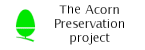 The Acorn Preservation project