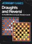 Draughts and Reversi